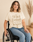 Load image into Gallery viewer, I'll Do It Eventually T-Shirt — Funny Procrastination Tee