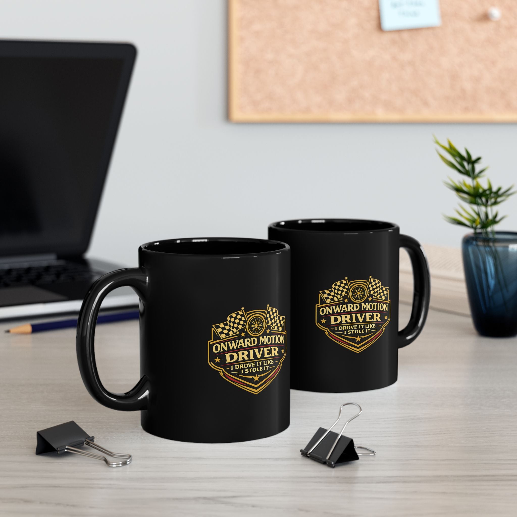 Onward Motion Driver Black Mug — "I Drove It Like I Stole It" Vintage Racing Coffee Cup (11oz & 15oz)