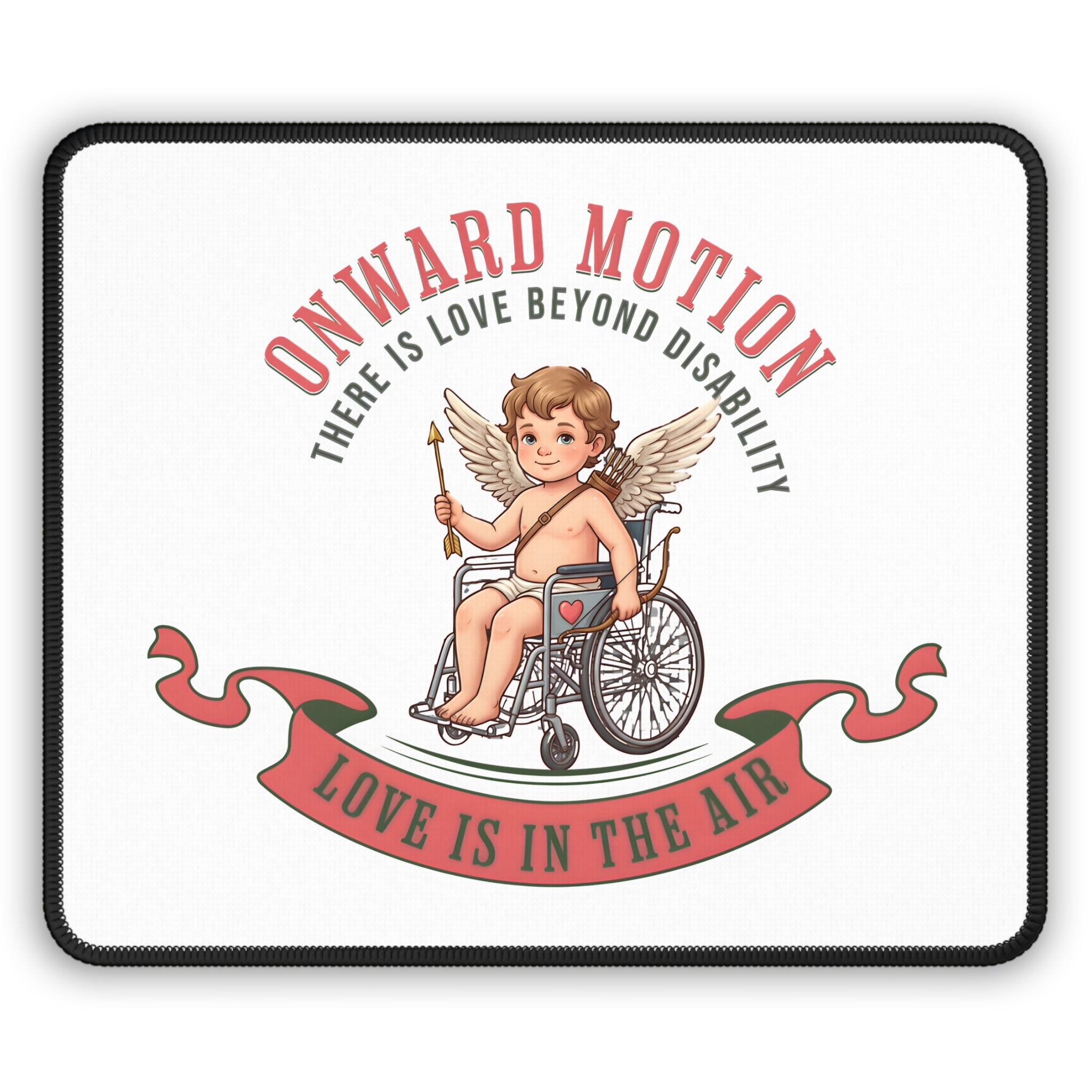 Onward Motion Gaming Mouse Pad — "Love Is in the Air" Disability Pride Cupid Design