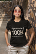 Load image into Gallery viewer, My Spinal Cord Took An Unexpected Detour T-Shirt
